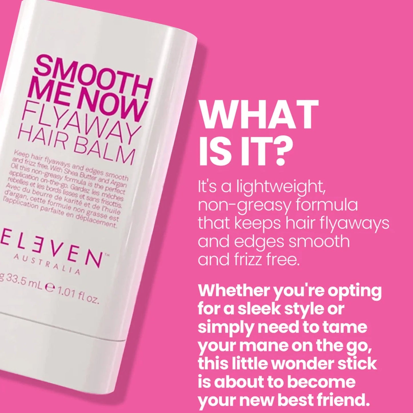 Eleven Australia - Smooth Me Now Flyaway Hair Balm